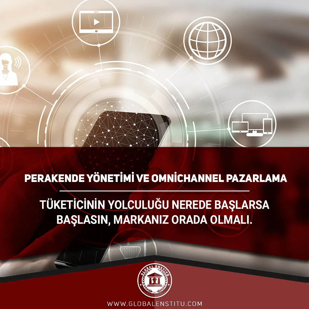 Perakende Yönetimi ve Omnichannel Pazarlama
