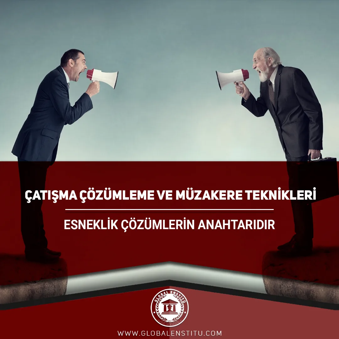 Çatışma Çözümleme ve Müzakere Teknikleri